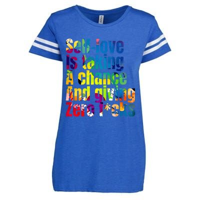 SelfLove Is Taking A Chance & Giving ZRO FKS Color Splash Enza Ladies Jersey Football T-Shirt