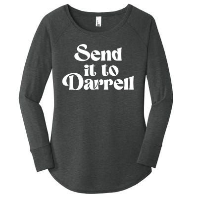 Send It To Darrell Send It To Daryl Send It To Darryl Women's Perfect Tri Tunic Long Sleeve Shirt