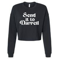 Send It To Darrell Send It To Daryl Send It To Darryl Cropped Pullover Crew