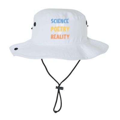 Science Is The Poetry Of Reality Funny World Poem Day Gift Legacy Cool Fit Booney Bucket Hat