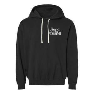 Send It To Darrell Garment-Dyed Fleece Hoodie