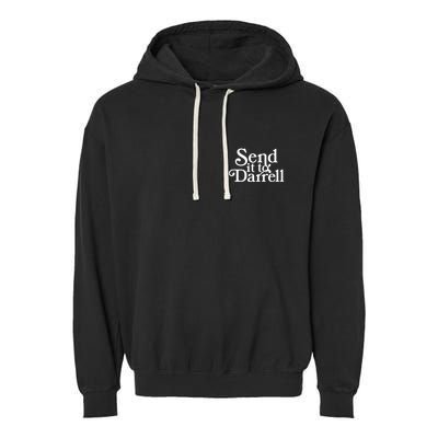 Send It To Darrell Garment-Dyed Fleece Hoodie