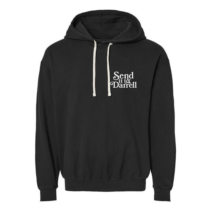 Send It To Darrell Garment-Dyed Fleece Hoodie