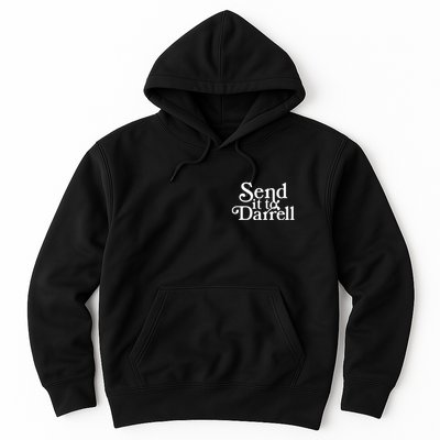 Send It To Darrell Hoodie