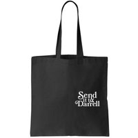 Send It To Darrell Bag