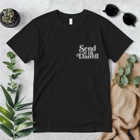 Send It To Darrell Premium T-Shirt