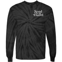 Send It To Darrell Tie-Dye Long Sleeve Shirt