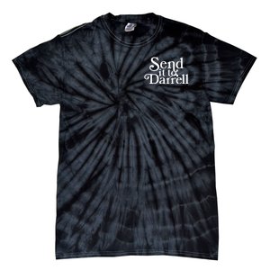 Send It To Darrell Tie-Dye T-Shirt