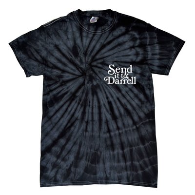 Send It To Darrell Tie-Dye T-Shirt