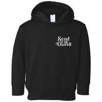 Send It To Darrell Toddler Hoodie