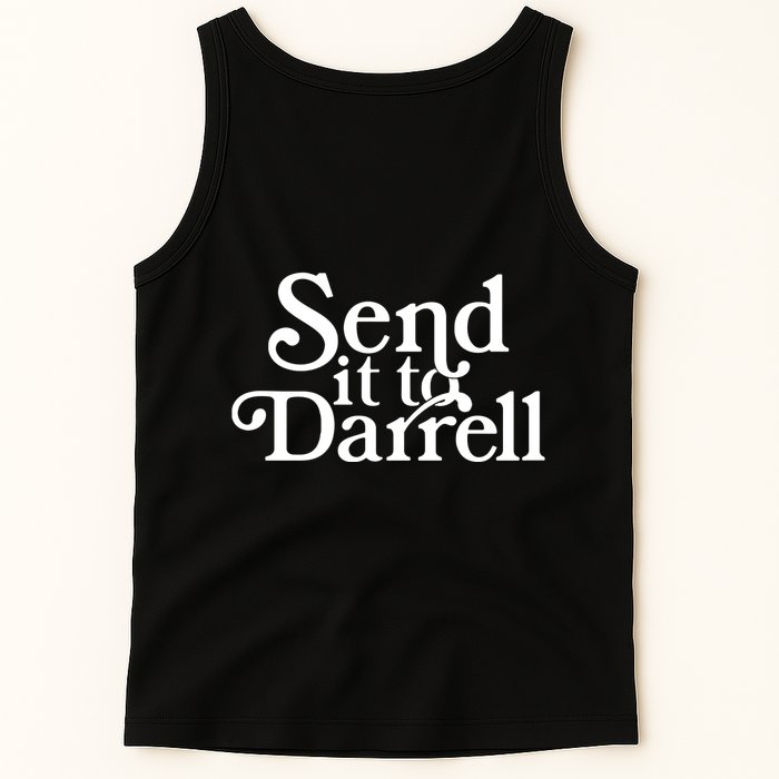 Send It To Darrell Tank Top
