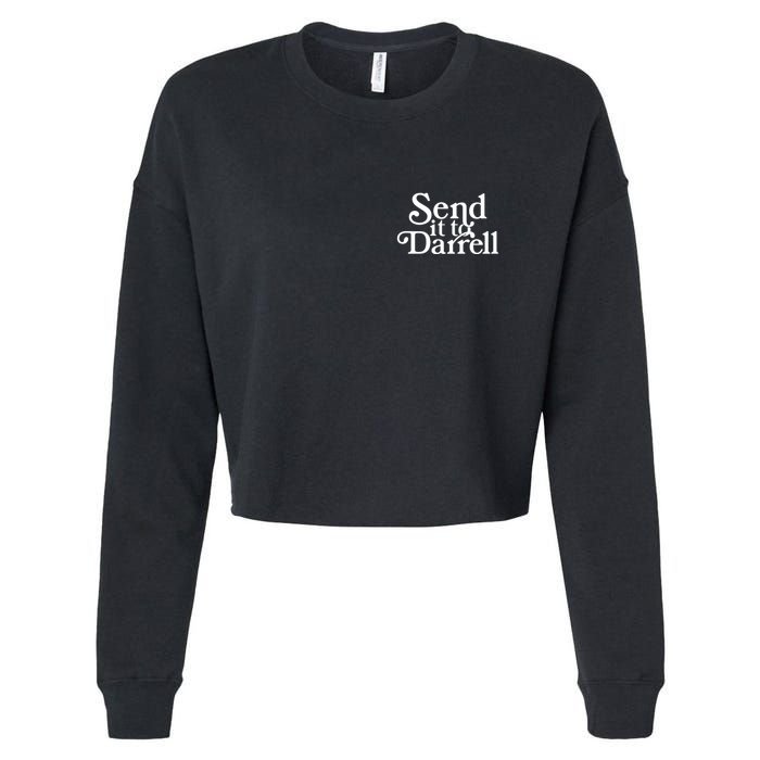 Send It To Darrell Cropped Pullover Crew