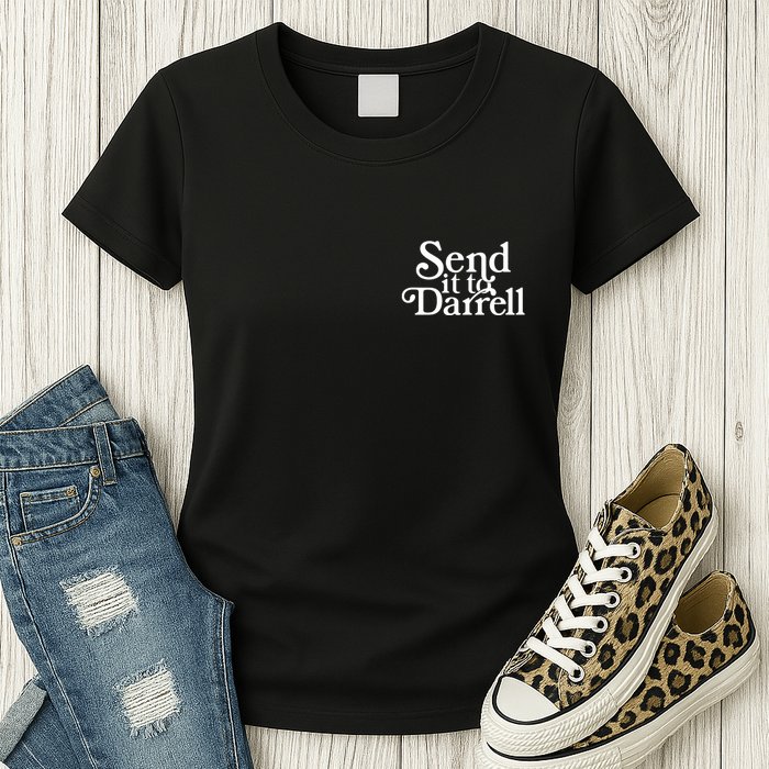 Send It To Darrell Womens T-Shirt