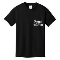 Send It To Darrell Kids T-Shirt