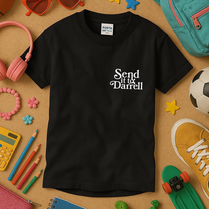 Send It To Darrell Kids T-Shirt