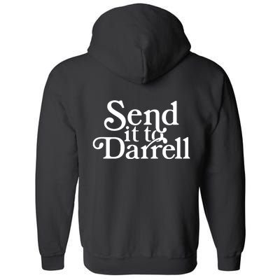 Send It To Darrell Full Zip Hoodie