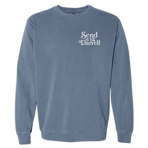 Send It To Darrell Garment-Dyed Sweatshirt