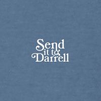 Send It To Darrell Garment-Dyed Sweatshirt