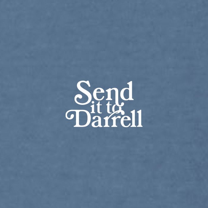 Send It To Darrell Garment-Dyed Sweatshirt