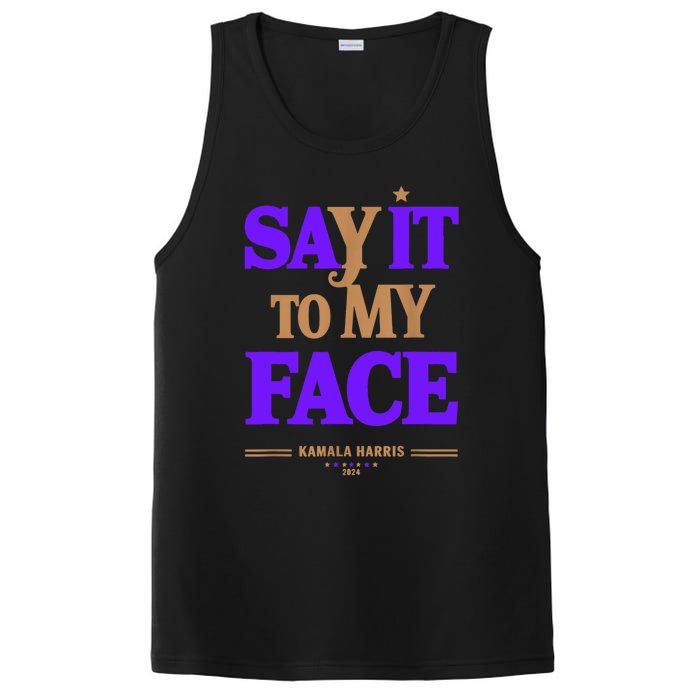 Say It To My Face Kamala Harris Presidential Election 2024 PosiCharge Competitor Tank