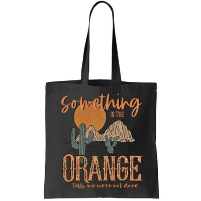 Something In The Orange Country Western Bag