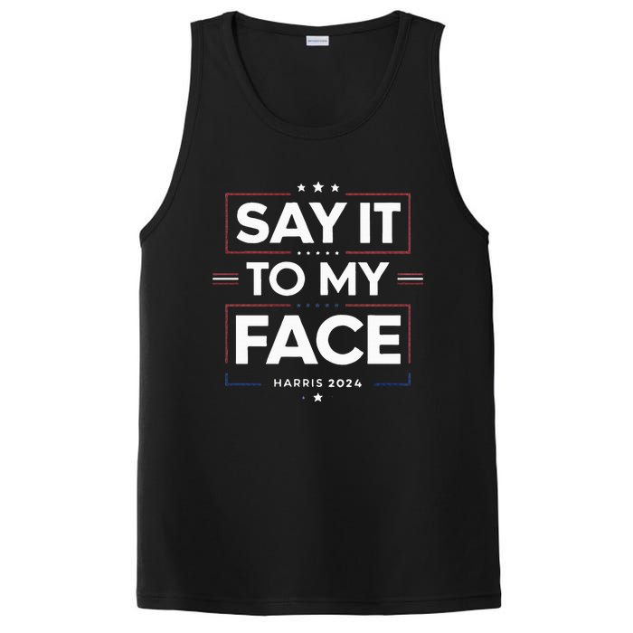 Say It To My Face Kamela Harris 2024 Election PosiCharge Competitor Tank