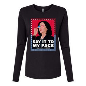 Say It To My Face Kamala Harris Poster Usa Sunglasses Womens Cotton Relaxed Long Sleeve T-Shirt