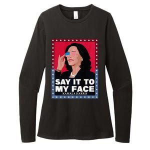 Say It To My Face Kamala Harris Poster Usa Sunglasses Womens CVC Long Sleeve Shirt