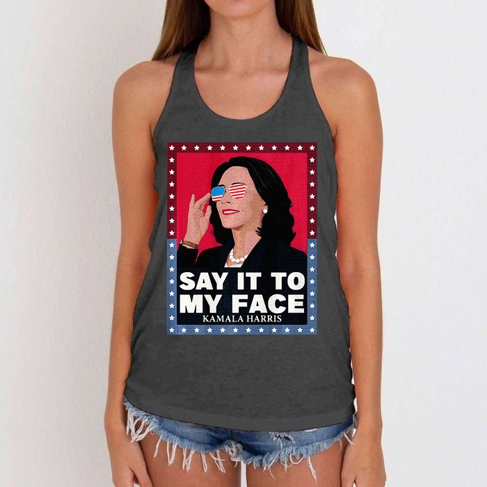 Say It To My Face Kamala Harris Poster Usa Sunglasses Women's Knotted Racerback Tank