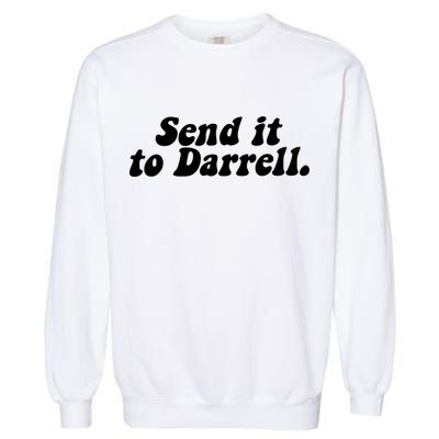 Send It To Daryl Garment-Dyed Sweatshirt