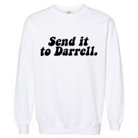 Send It To Daryl Garment-Dyed Sweatshirt