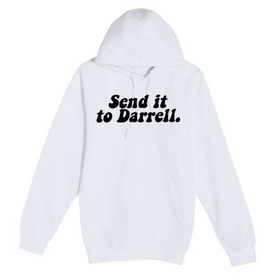 Send It To Daryl Premium Pullover Hoodie