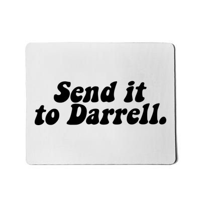 Send It To Daryl Mousepad