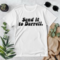 Send It To Daryl Premium T-Shirt