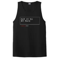 Say It To My Face Kamala Harris 2024 PosiCharge Competitor Tank