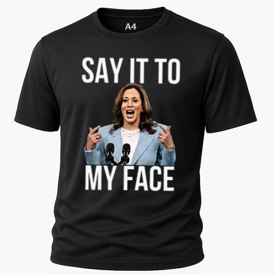 Say It To My Face Funny Kamalaharris Challenges Trump Cooling Performance Crew T-Shirt