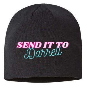 Send It To Darrell Sustainable Beanie