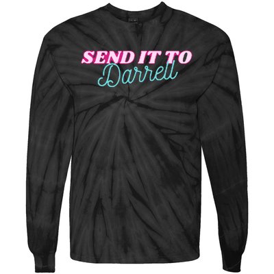 Send It To Darrell Tie-Dye Long Sleeve Shirt