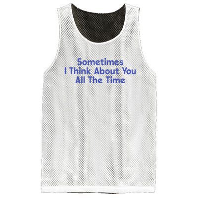 Sometimes I Think About You All The Time Mesh Reversible Basketball Jersey Tank