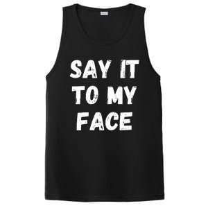 Say It To My Face PosiCharge Competitor Tank