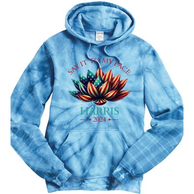 Say It To My Face Kamala Harris 2024 American Lotus Tie Dye Hoodie