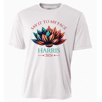 Say It To My Face Kamala Harris 2024 American Lotus Cooling Performance Crew T-Shirt