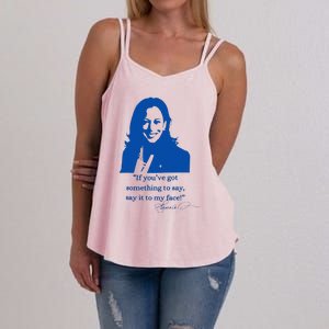 Say It To My Face Vote For 2024 President Kamala Harris Women's Strappy Tank