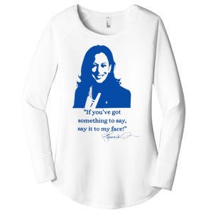 Say It To My Face Vote For 2024 President Kamala Harris Women's Perfect Tri Tunic Long Sleeve Shirt