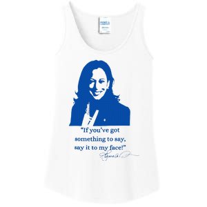 Say It To My Face Vote For 2024 President Kamala Harris Ladies Essential Tank