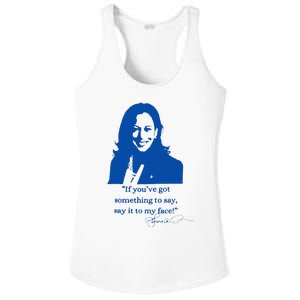 Say It To My Face Vote For 2024 President Kamala Harris Ladies PosiCharge Competitor Racerback Tank