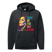 Say It To My Face Performance Fleece Hoodie