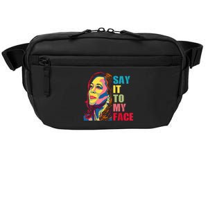 Say It To My Face Crossbody Pack