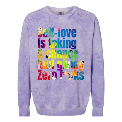 SelfLove Is Taking A Chance & Giving ZRO FKS Color Splash Colorblast Crewneck Sweatshirt