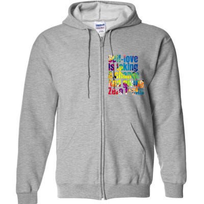 SelfLove Is Taking A Chance & Giving ZRO FKS Color Splash Full Zip Hoodie